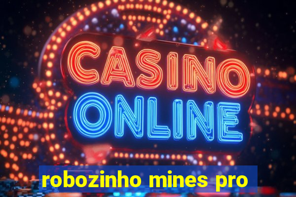 robozinho mines pro